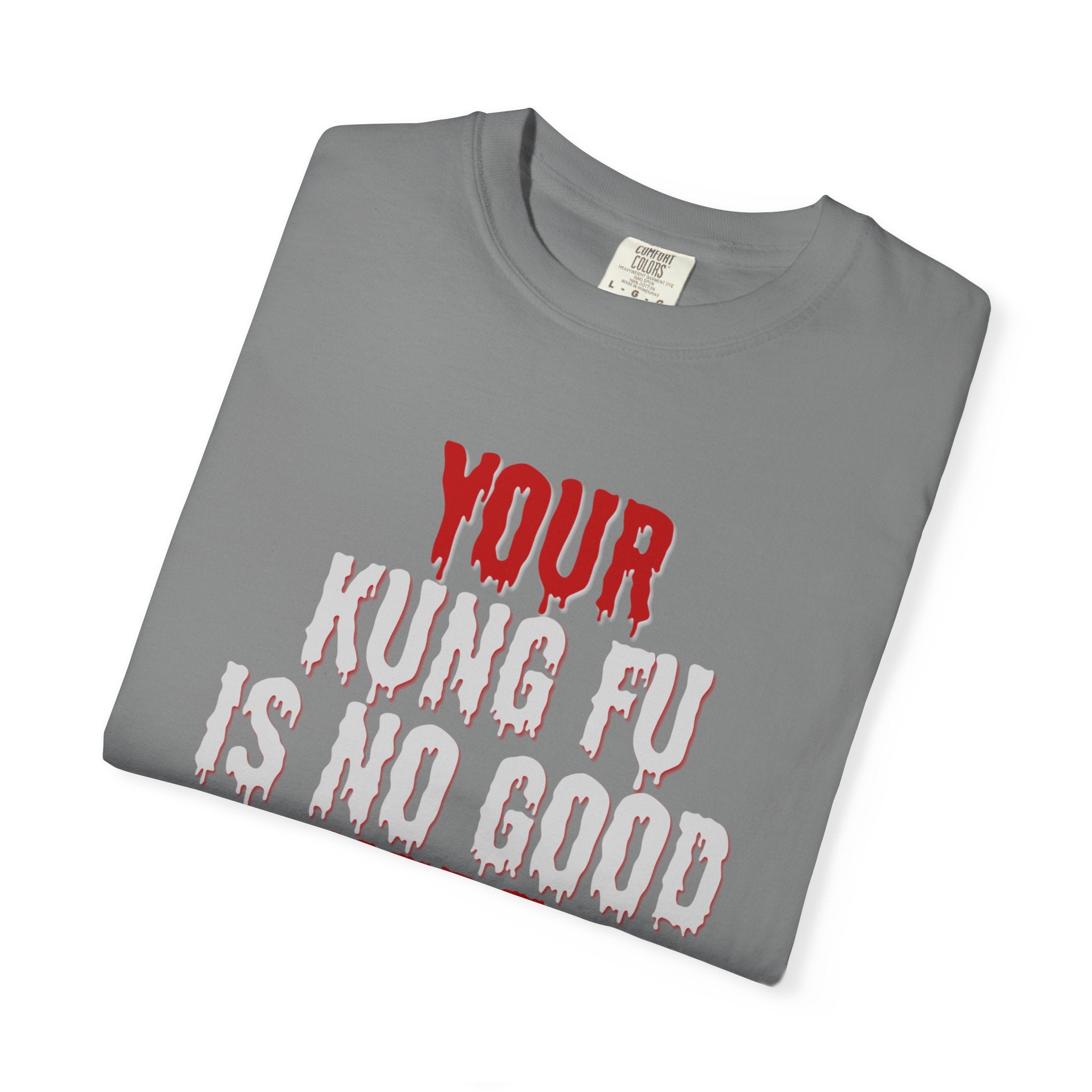 Your Kung Fu is no good here