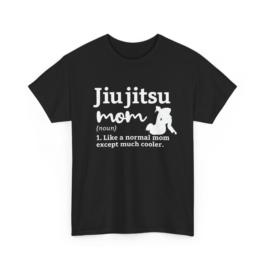 Unisex Heavy Cotton Tee - Jiu Jitsu Mom but cooler